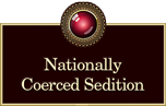 Nationally Coerced Sedition