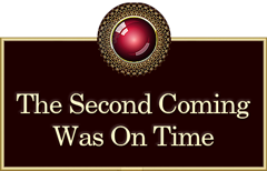 Ornate red centered button linked to: judicial scrutiny and legal clarification of New Testament History examining the time of Christ's return.