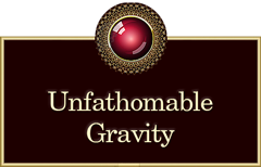 Ornate red centered button linked to: pdf document 'Unfathomable Gravity', using elliptically orbiting comets to reveal gravity's inexplicability.