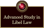 Advanced Study in Libel Law